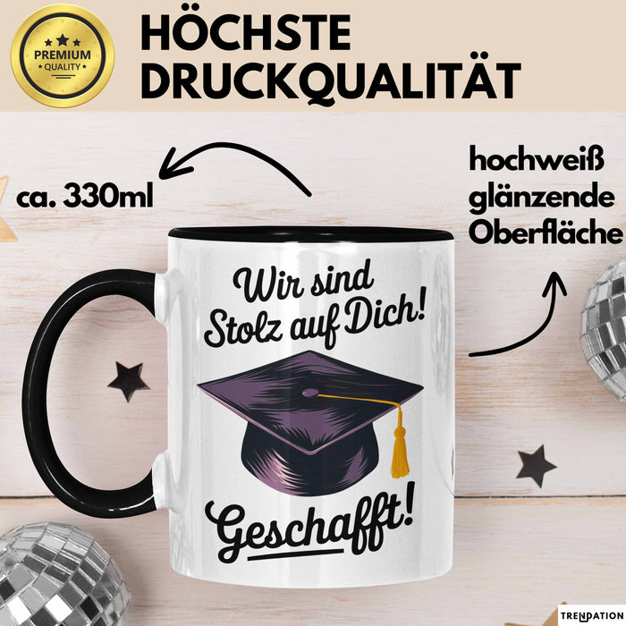 Schüler Abschluss Tasse Geschenk Lustige Geschenkidee Spruch Wir Sind Stolz Auf Dich Geschafft Trendation