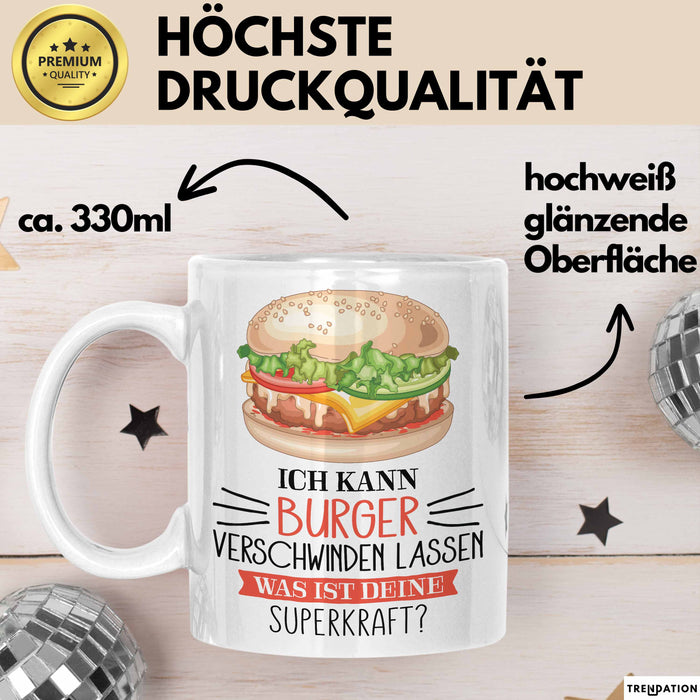 Burger-Liebhaber Tasse Geschenk Ich Kann Cheeseburger Verschwinden Lassen Was Ist Deine Superkraft Weiß Trendation