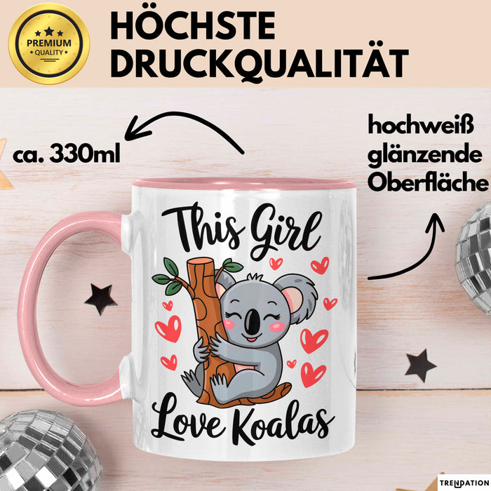Koala Tierliebhaber Tasse Geschenk Lustige Geschenkidee Spruch Dieses Mädchen Liebt Koalas Rosa Trendation
