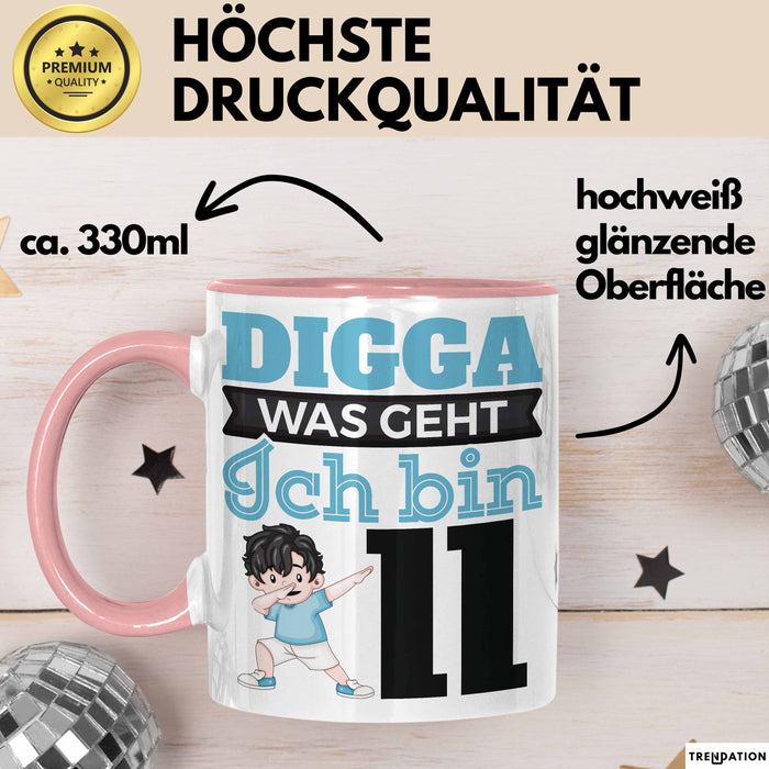 Digga Ich Bin 11 Tasse Jungs Geschenk 11. Geburtstag Lustig Rosa Trendation