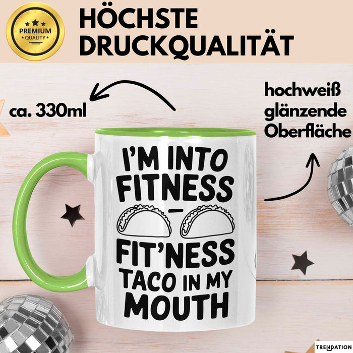 Tacos Liebhaber Tasse Geschenk Lustige Geschenkidee Spruch Fitness Taco In My Mouth Grün Trendation