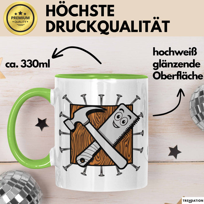 Tischler Tasse Geschenk Lustige Geschenkidee Spruch Für Holzhandwerker Grün Trendation
