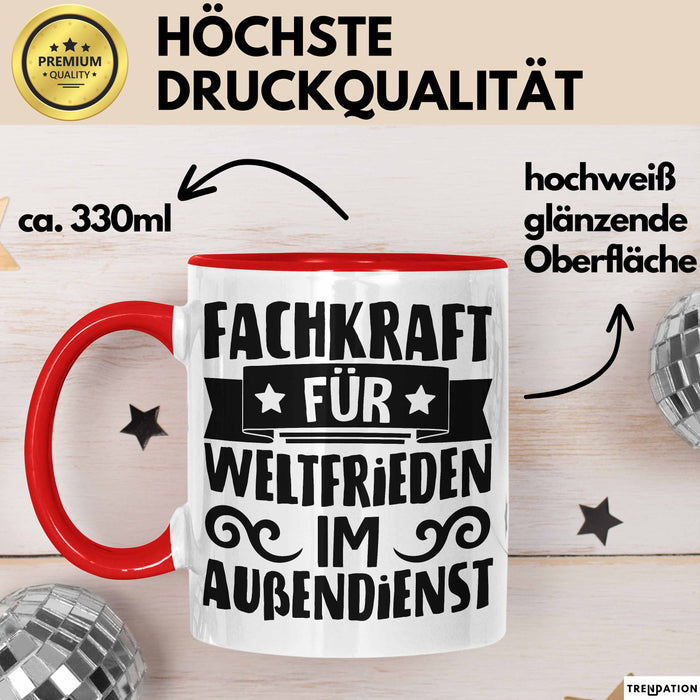 Humor Tasse Geschenk Fachkraft Für Weltfrieden Im Außendienst Becher Rot Trendation