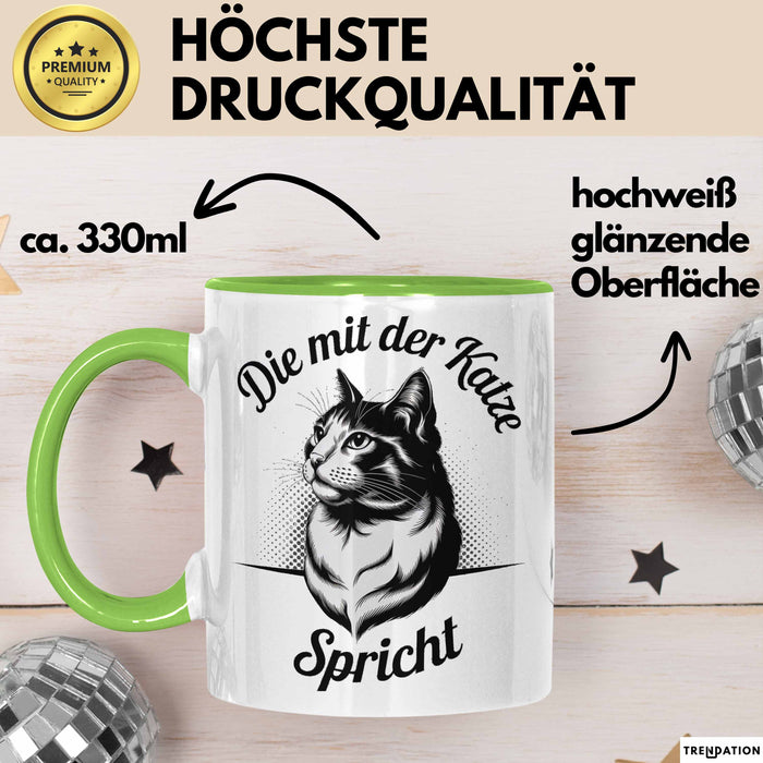 Katzenliebhaber Tasse Geschenk Spricht mit Katzen Katzenfan Grün Trendation