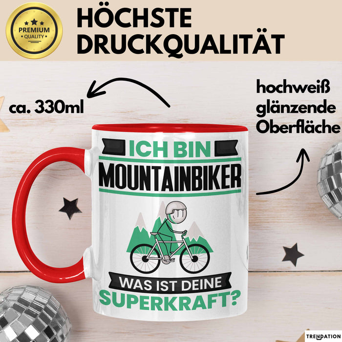 Mountainbiker Tasse Geschenk für Mountainbiker Geburtstag Lustiger Spruch Kaffee-Becher Was Ist Deine Superkraft Rot Trendation