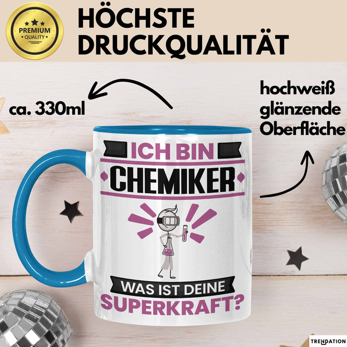 Chemiker Tasse Geschenk für Chemiker Geburtstag Lustiger Spruch Kaffee-Becher Was Ist Deine Superkraft Blau Trendation