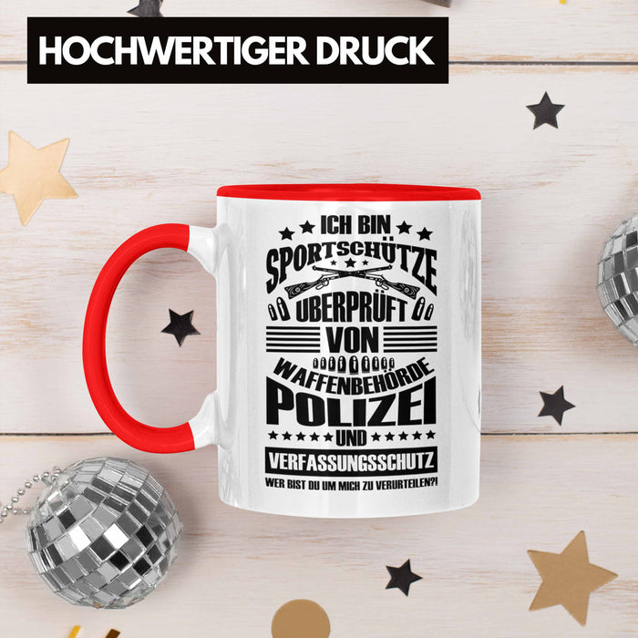 Lustige Schießen-Tasse für Sportschützen Geschenk Ich Bin Sportschütze Rot Trendation