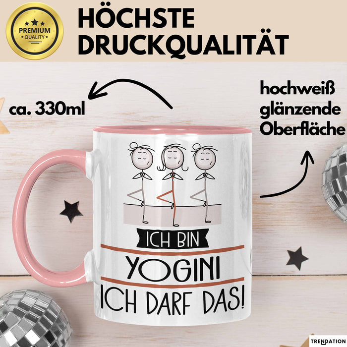 Geschenk für Yogini Tasse Lustige Geschenkidee Geburtstag Ich Bin Yogini Ich Darf Das Rosa Trendation