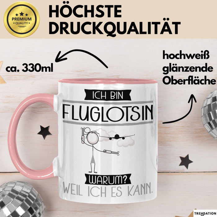 Fluglotsin Tasse Geschenk Ich Bin Fluglotsin Warum Weil Ich Es Kann Geschenkidee Geburtstag Rosa Trendation
