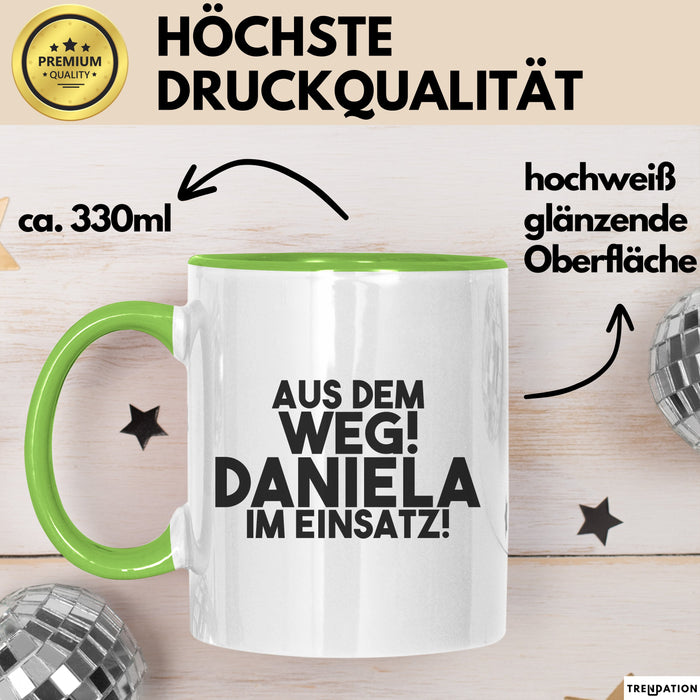 Daniela Tasse Aus Dem Weg! Daniela Im Einsatz! Geschenk