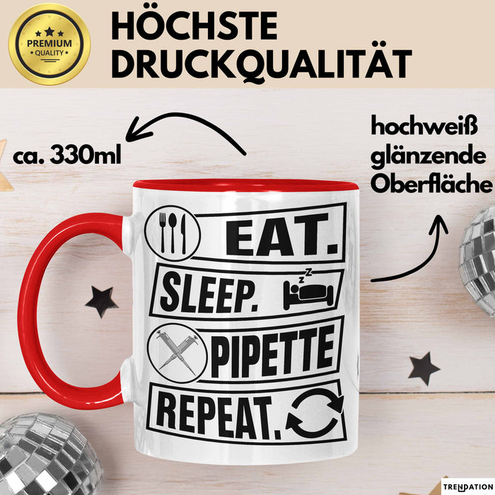 Biologe Labor Tasse Eat Sleep Pipette - Biologie Geschenkidee Biologe Rot Trendation