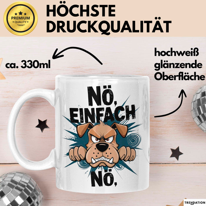 Sarkastischer Hund Tasse Geschenkidee Nope Haustierbesitzer Weiß Trendation