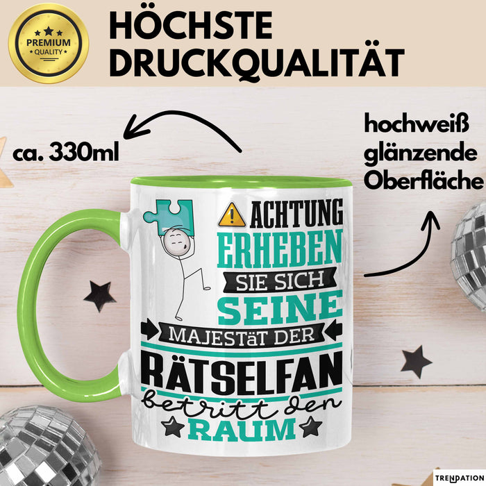 Rätselfan Geschenk Tasse Lustiger Spruch Erheben Sie Sich Der Rätselfan Betritt den Raum Grün Trendation