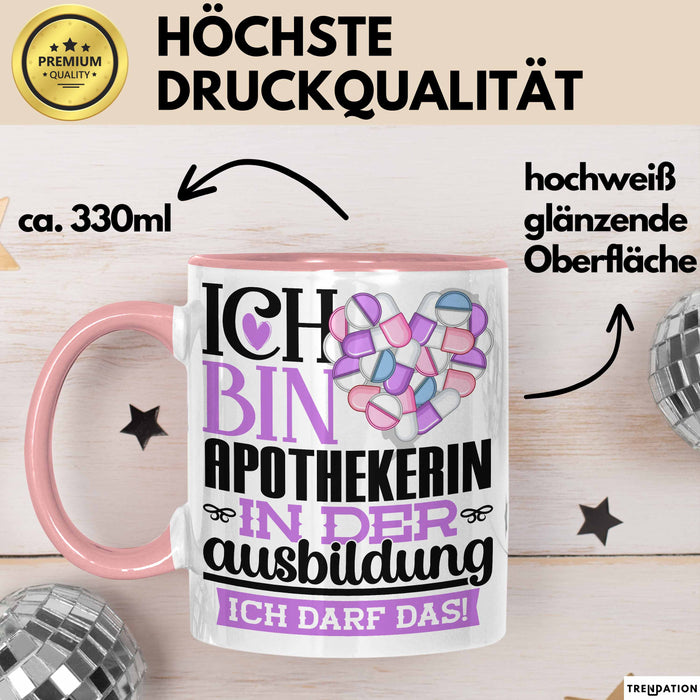 Apothekerin Ausbildung Start Geschenk Tasse Ich Bin Apothekerin In Der Ausbildung Ich Darf Das Kaffee-Becher Geschenkidee Rosa Trendation