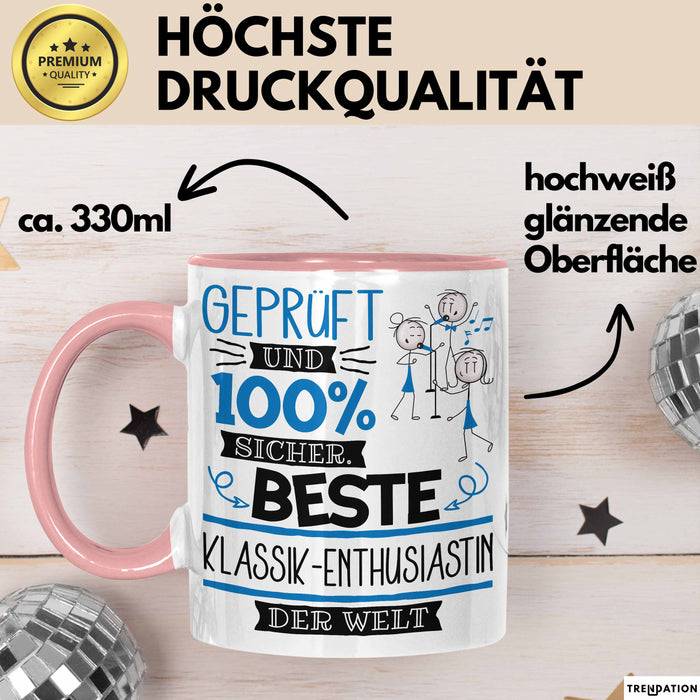 Beste Klassik-Enthusiastin Der Welt Tasse Geschenk für Eine Klassik-Enthusiastin Geprüft Und Sicher Geschenkidee Geburtstag Weihnachten Rosa Trendation