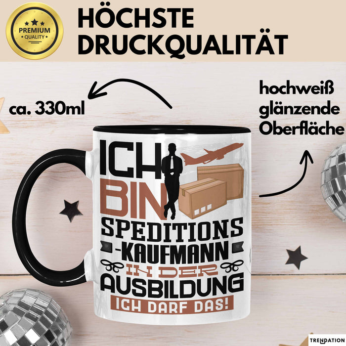 Speditionskaufmann Ausbildung Tasse Geschenk Ich Bin Speditionskaufmann In Der Ausbildung Ich Darf Das Geschenkidee Spruch Schwarz Trendation