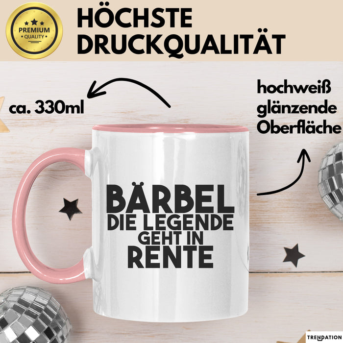 Baerbel Tasse Baerbel – Die Legende Geht In Rente Geschenk
