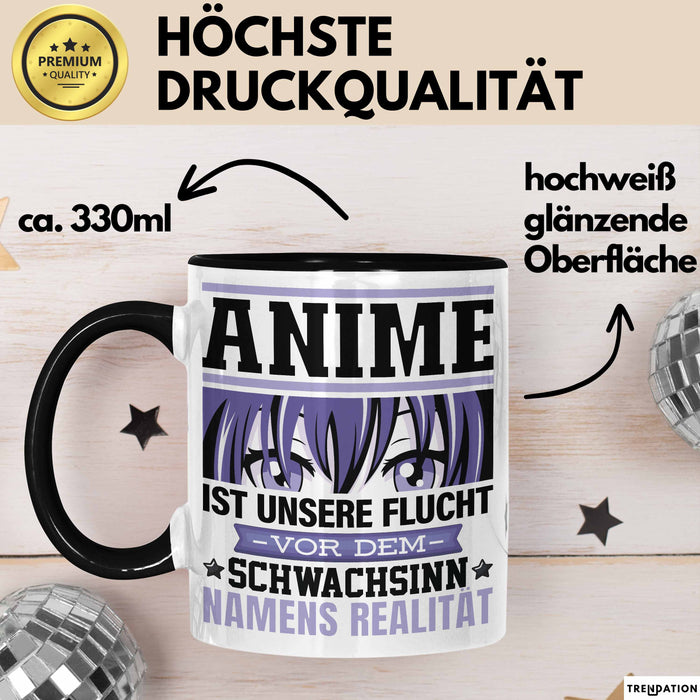 Anime Tasse Geschenk Realitätsflucht Lustiger Spruch Manga Fans Schwarz Trendation