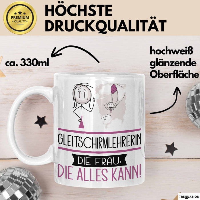 Gleitschirmlehrerin Geschenk Tasse Becher Die Frau Die Allen Kann Geschenkidee für eine Gleitschirmlehrerin Lustig Weiß Trendation