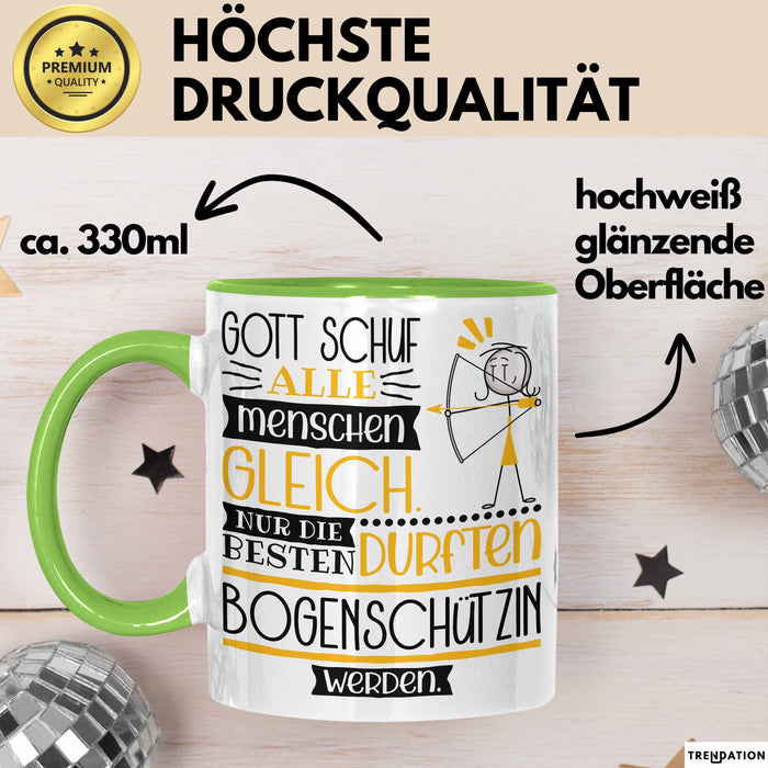 Bogenschützin Geschenk Becher Tasse Gott Schuf Alle Menschen Gleich Nur Die Besten Durfeten Bogenschützin Werden Geschenkidee Lustig Grün Trendation