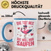 Flamingo Trinkend Tasse Geschenk Lustige Geschenkidee Spruch Die Tut Nix Die Will Nur Saufen Blau Trendation
