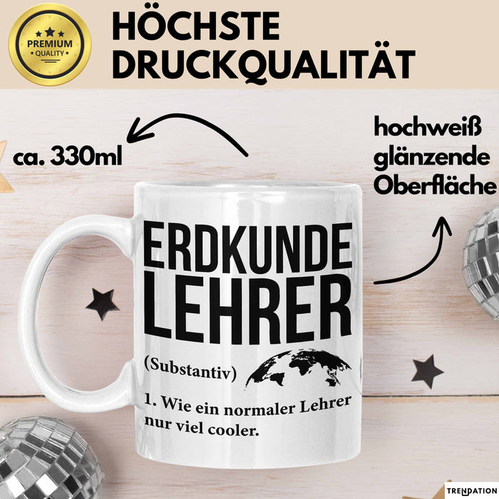 Geografielehrer Unterricht Tasse Geschenk Lustige Geschenkidee Spruch Erdkunde Lehrer Weiß Trendation