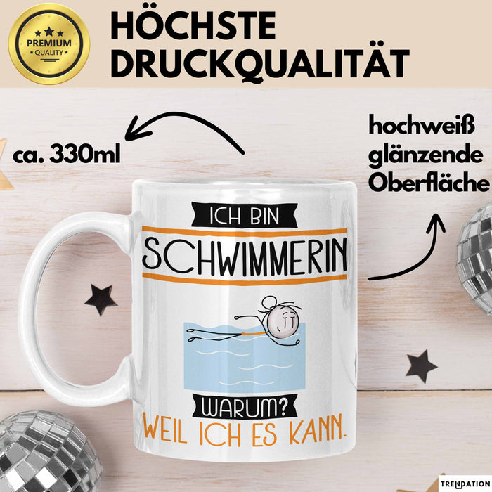 Schwimmerin Tasse Geschenk Ich Bin Schwimmerin Warum Weil Ich Es Kann Geschenkidee Geburtstag Weiß Trendation