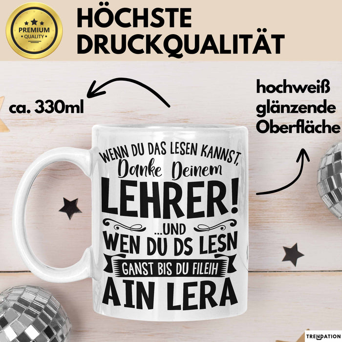 Lehrer Tasse Geschenk Bester Lehrer Wenn Du Das Lesen Kannst Geschenkidee Grundschullehrer Lehrerin Grundschule Weiß Trendation