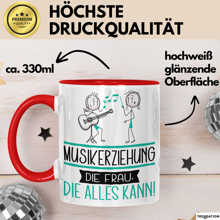 Musikerziehung Geschenk Tasse Becher Die Frau Die Allen Kann Geschenkidee für eine Musikerziehung Lustig Rot Trendation
