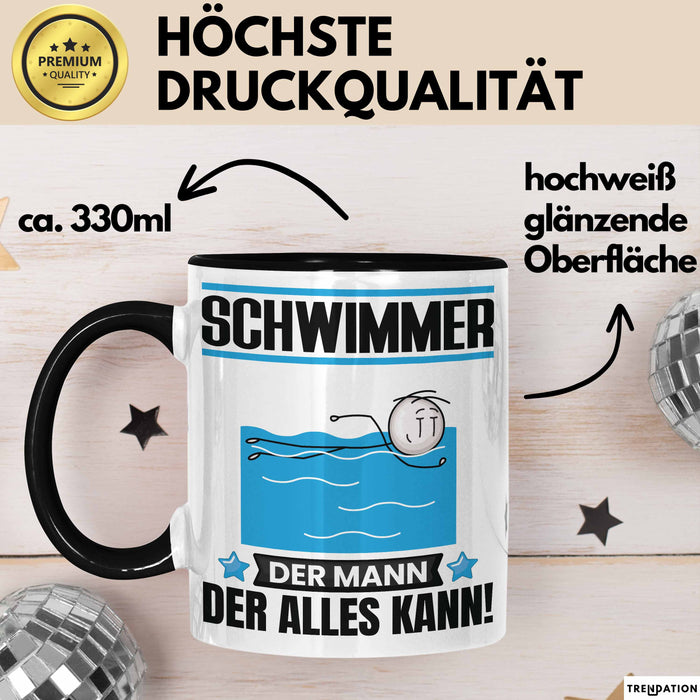 Schwimmer Tasse Geschenk für Schwimmer Der Mann Der Alles Kann Geschenkidee zum Geburtstag Schwarz Trendation