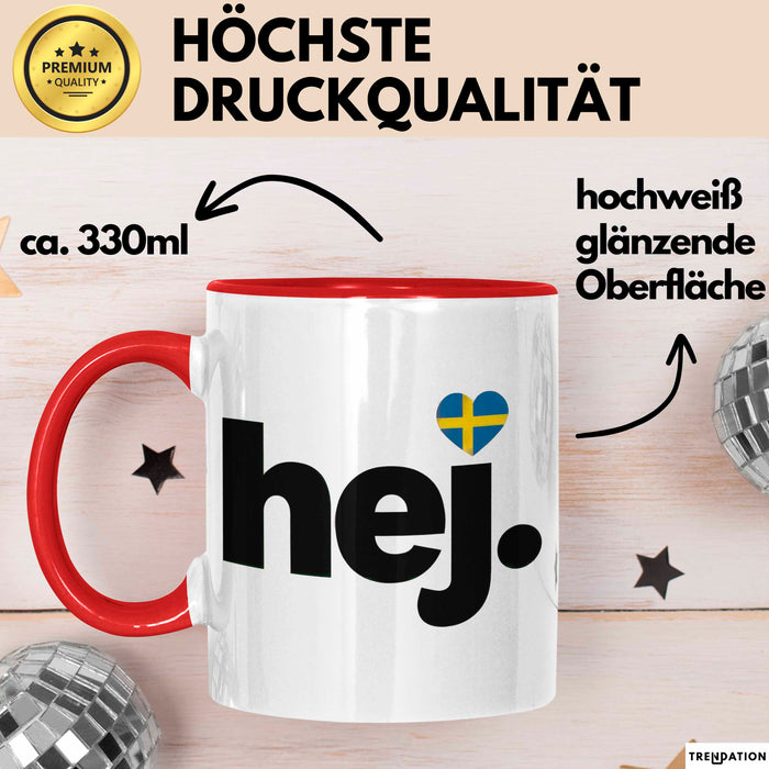 Schweden Skandinavien Schwedisch Tasse Geschenk Lustige Geschenkidee Spruch Hej Rot Trendation