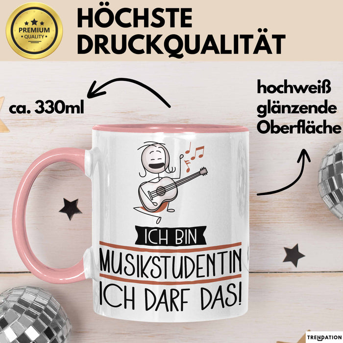 Geschenk für Musikstudentin Tasse Lustige Geschenkidee Geburtstag Ich Bin Musikstudentin Ich Darf Das Rosa Trendation