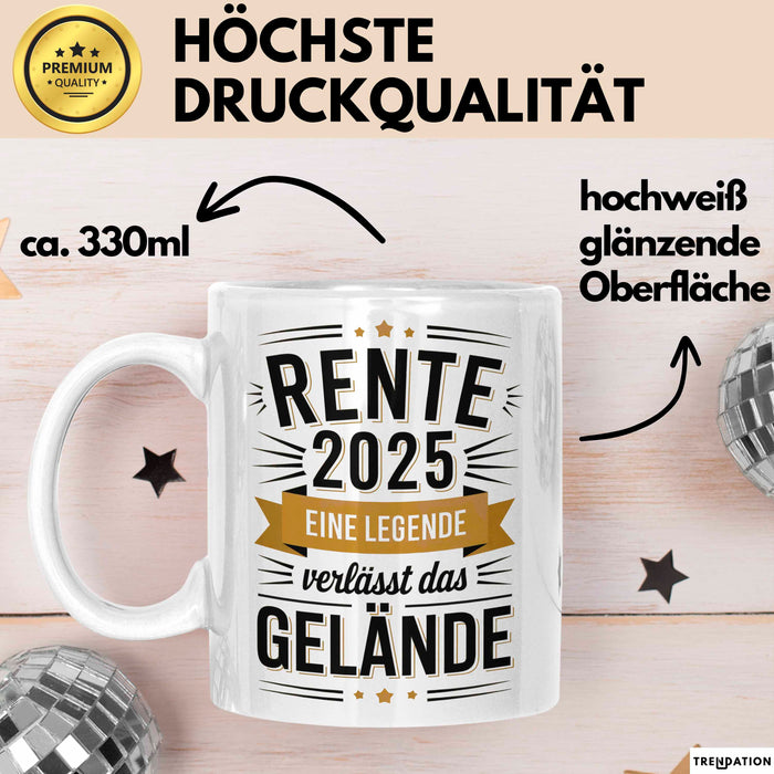 Rentner Pensionär Sarkasmus Tasse Geschenk Lustige Geschenkidee Spruch Rente 2025 Eine Legende Verlässt Das Gelände Weiß Trendation