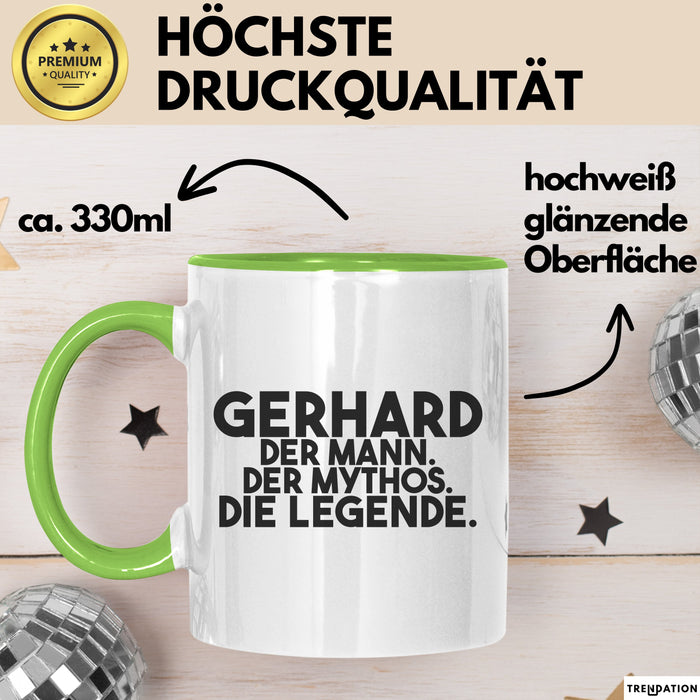 Gerhard Tasse Gerhard – Der Mann. Der Mythos. Die Legende. Geschenk