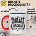 Ursula Tasse Geschenk Perfekt Sein Kann Jeder Geschenkidee Geburtstag Rot Trendation