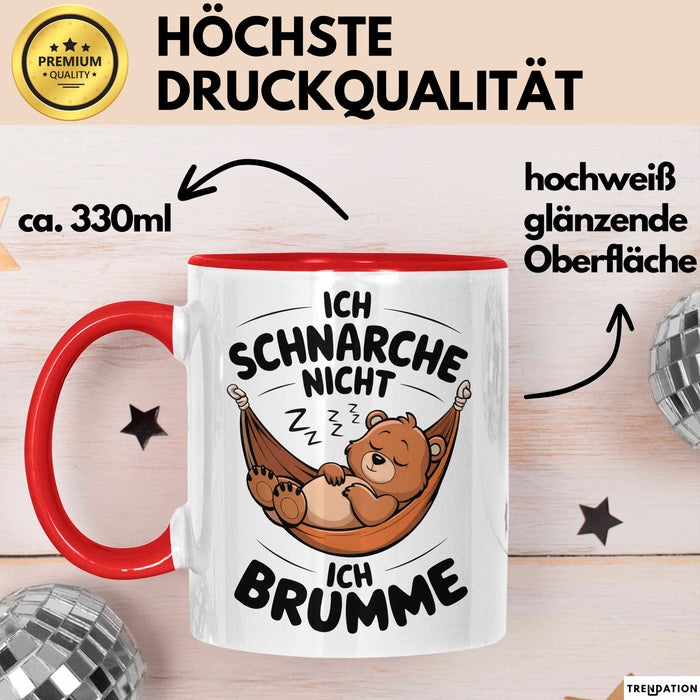 Schlafendes Bier Tasse Geschenk Lustige Geschenkidee Spruch Ich Schnarche Nicht Ich Brumme Rot Trendation