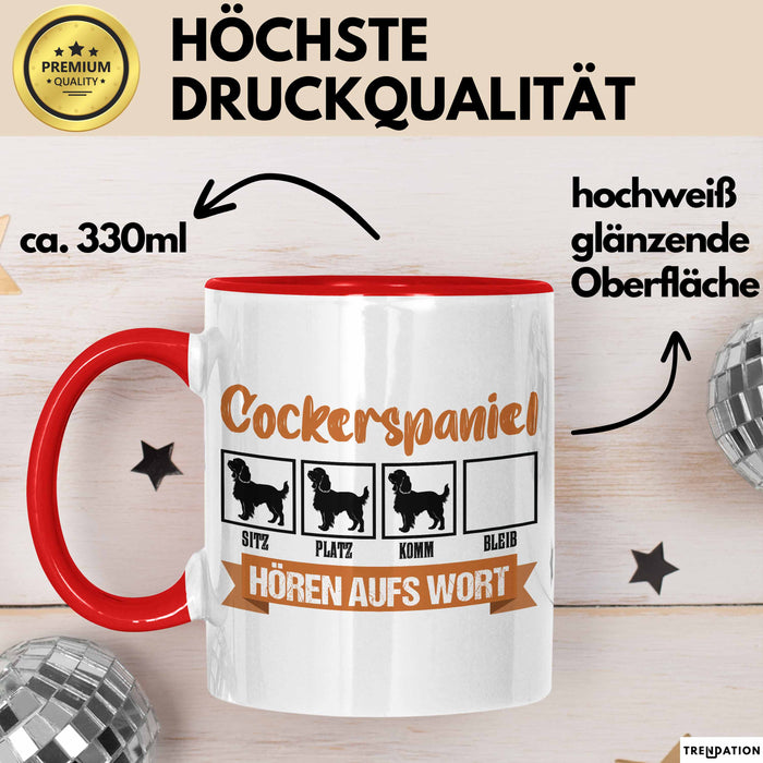 Cockerspaniel Hören Aufs Wort Tasse Geschenk Cockerspaniel Besitzer Mama Becher Rot Trendation
