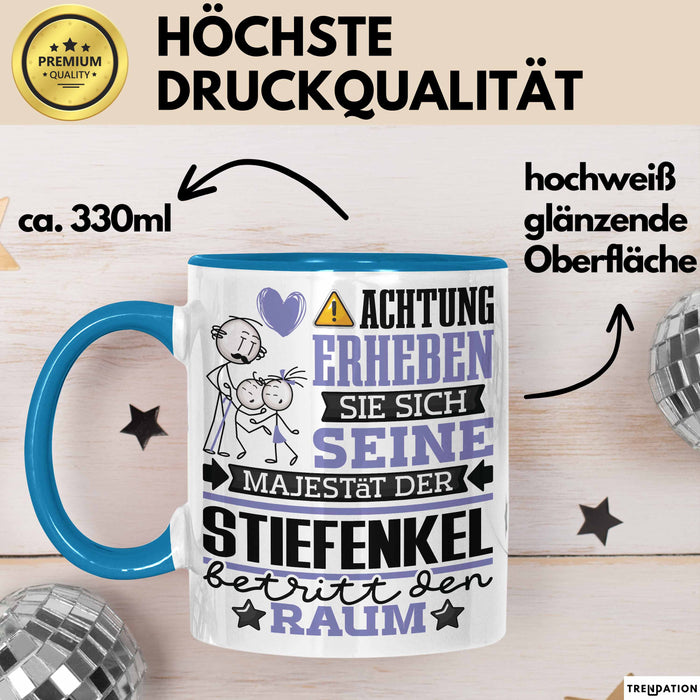 Stiefenkel Geschenk Tasse Lustiger Spruch Erheben Sie Sich Der Stiefenkel Betritt den Raum Blau Trendation