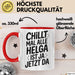 Helga Tasse Geschenk Chillt Mal Alle Helga Ist Ja Jetzt Da Geschenkidee Becher mit Name Rot Trendation