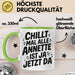 Annette Tasse Geschenk Chillt Mal Alle Annette Ist Ja Jetzt Da Geschenkidee Becher mit Name Grün Trendation