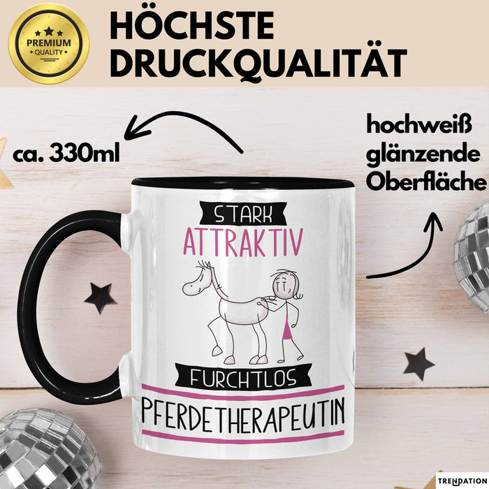 Pferdetherapeutin Tasse Geschenk Becher Stark Attraktiv Furchtlos Pferdetherapeutin Lustige Geschenkidee Trendation