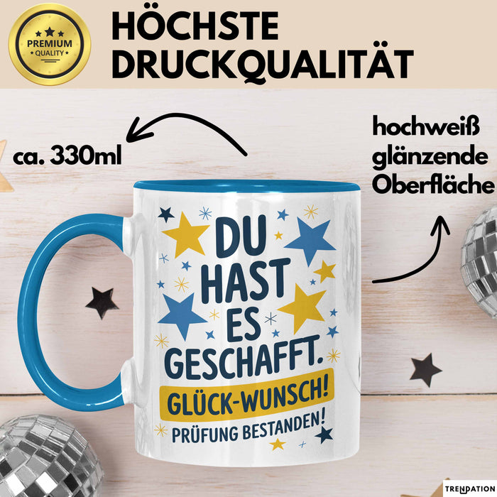 Schüler Abschluss Tasse Geschenk Lustige Geschenkidee Spruch Du Hast Es Geschafft Blau Trendation