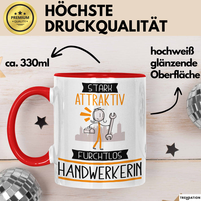 Handwerkerin Tasse Geschenk Becher Stark Attraktiv Furchtlos Handwerkerin Lustige Geschenkidee Rot Trendation