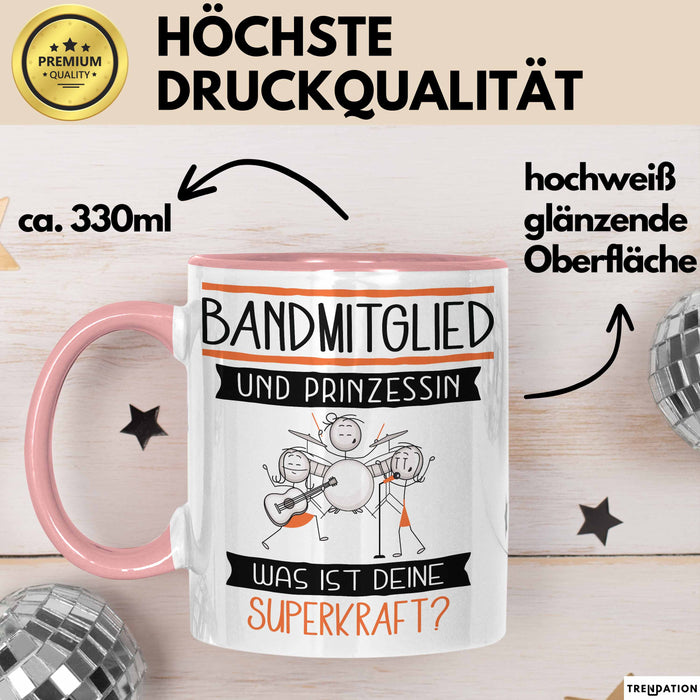 Bandmitglied Und Prinzessin Tasse Geschenk Für Eine Bandmitglied Geburtstag Was Ist Deine Superkraft Rosa Trendation