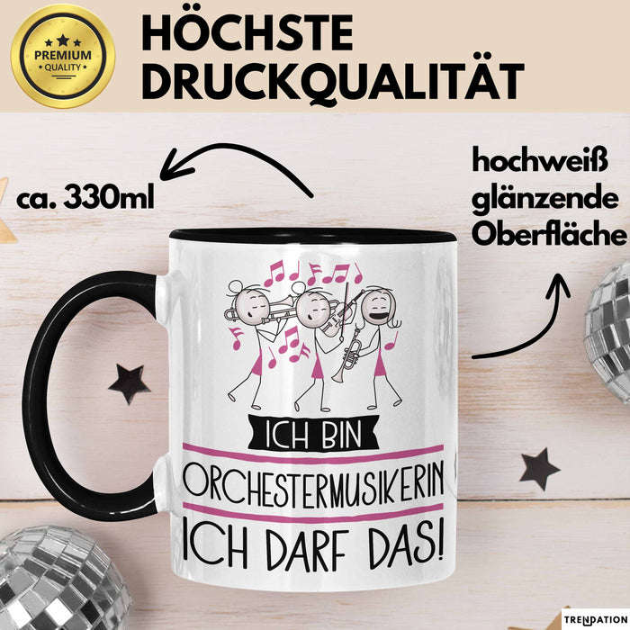 Geschenk für Orchestermusikerin Tasse Lustige Geschenkidee Geburtstag Ich Bin Orchestermusikerin Ich Darf Das Trendation