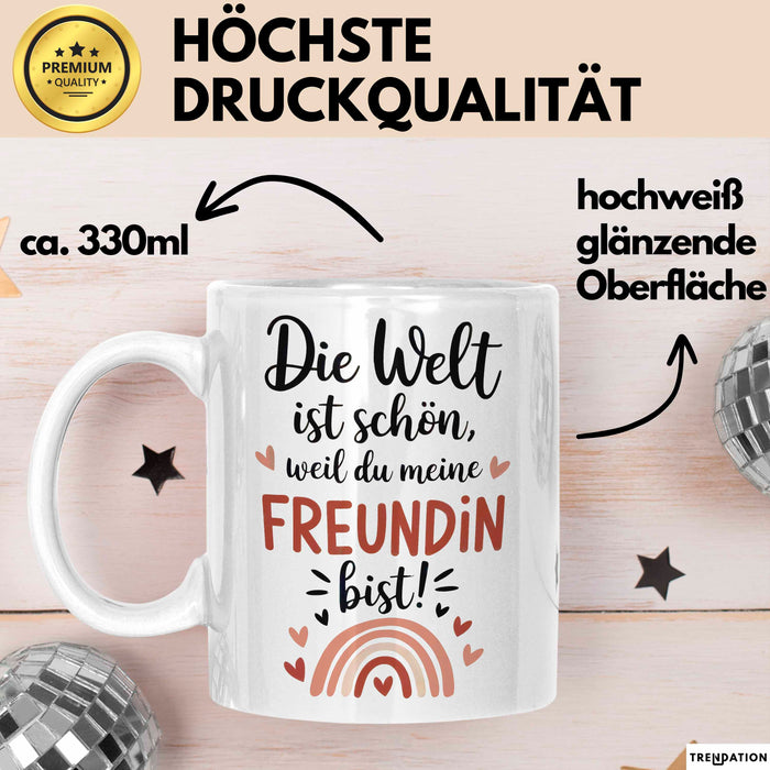 Beste Freundin Tasse Geschenk Lustige Geschenkidee Spruch Die Welt Ist Schön, Weil Du Meine Freundin Bist Weiß Trendation