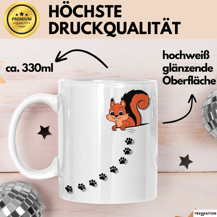 Eichhörnchen Tierliebhaber Tasse Geschenk Lustige Geschenkidee Spruch Weiß Trendation