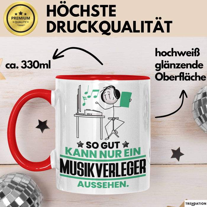 Musikverleger Geschenk Tasse So Gut Kann Nur Ein Musikverleger Aussehen Geschenkidee Kaffee-Becher Rot Trendation