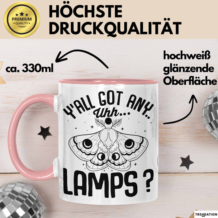 Dank Meme Tasse Geschenk Y'all Got Any Lamps Rosa Trendation