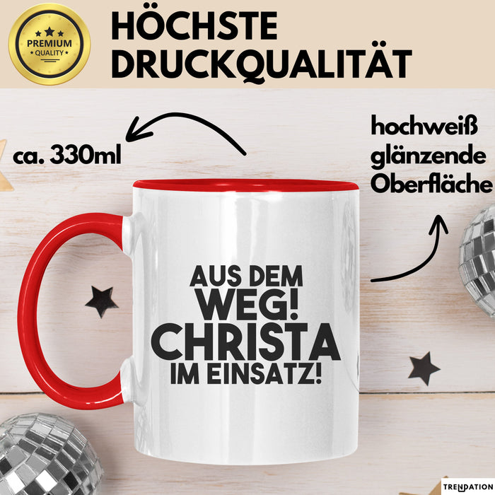 Christa Tasse Aus Dem Weg! Christa Im Einsatz! Geschenk